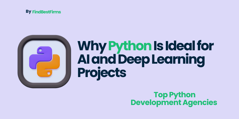 Why Python Is Ideal for AI and Deep Learning Projects